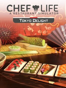 Chef Life - Tokyo Delight