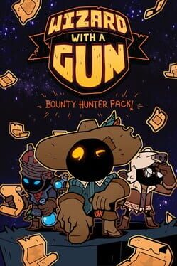 Wizard with a Gun - Bounty Hunter Pack