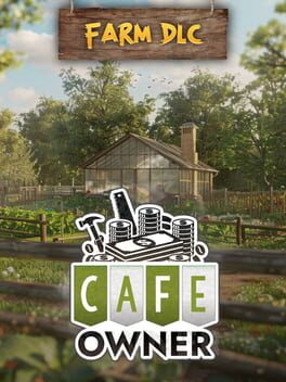 Cafe Owner Simulator - Farm DLC