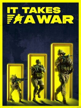 It Takes a War